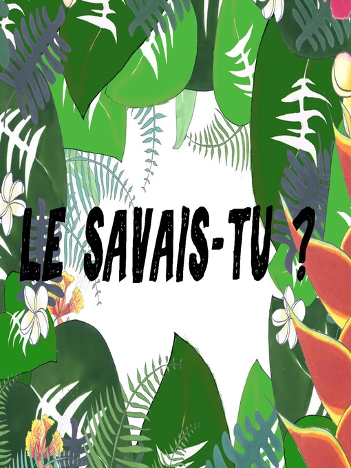 Title details for Le savais-tu? by Célia Braud - Available